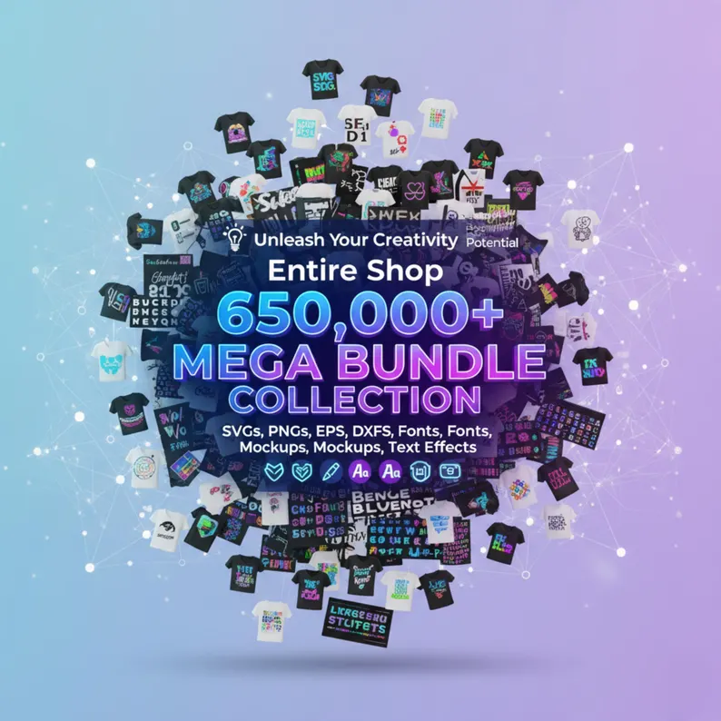 650,000+ Mega Bundle Collection | SVG, PNG, EPS, dxf